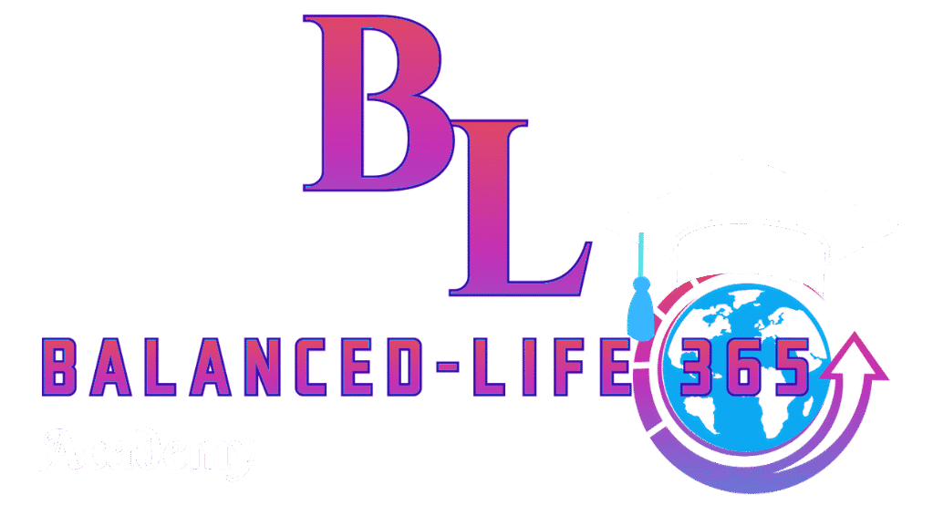 Balanced-Life365 Academy